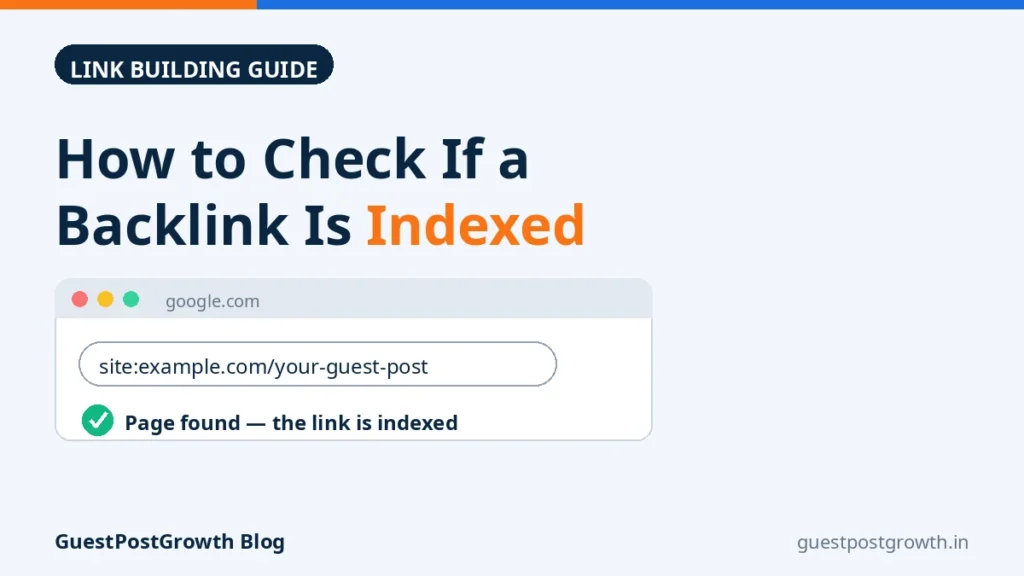 How to Check If a Backlink Is Indexed in Google