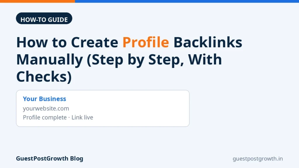 How to Create Profile Backlinks Manually - Step by Step