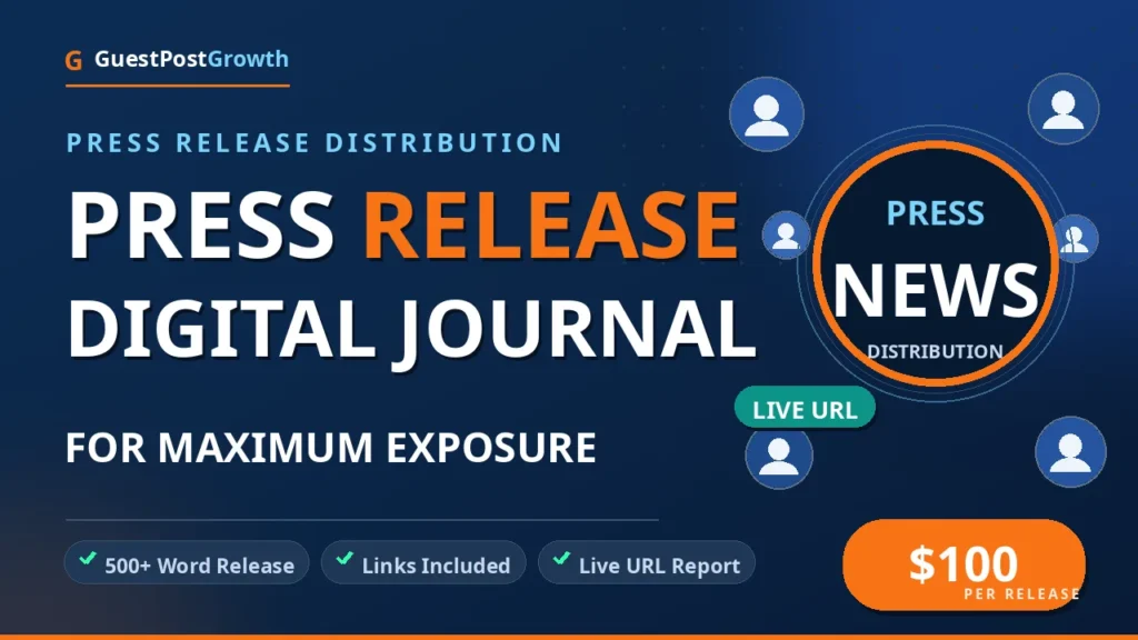 Publish quality press release on Digital Journal for maximum exposure — press release distribution service
